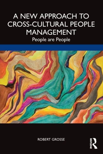 A New Approach to Cross-Cultural People Management - People are People