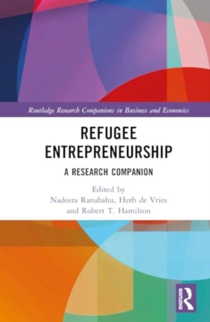 Refugee Entrepreneurship - A Research Companion