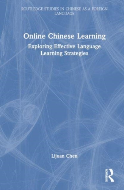 Online Chinese Learning - Exploring Effective Language Learning Strategies