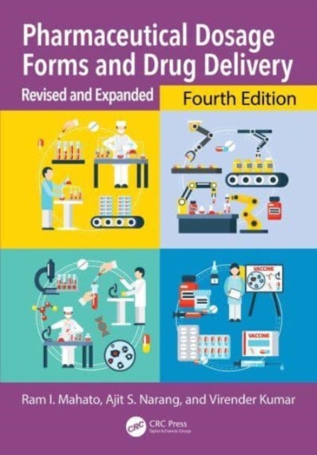Pharmaceutical Dosage Forms and Drug Delivery - Revised and Expanded