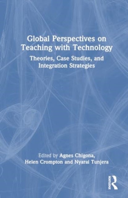 Global Perspectives on Teaching with Technology