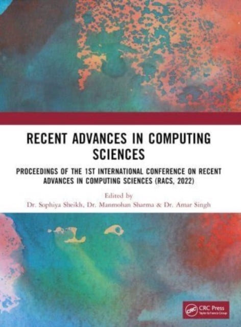 Recent Advances in Computing Sciences - Proceedings of RACS 2022