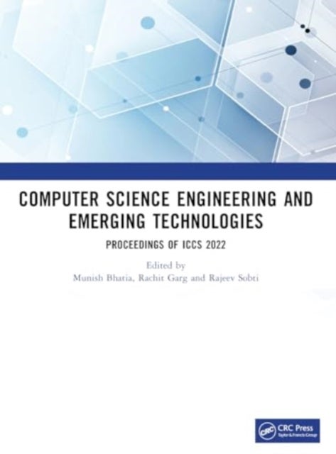 Computer Science Engineering and Emerging Technologies - Proceedings of ICCS 2022