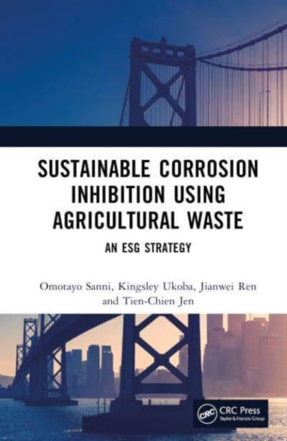 Sustainable Corrosion Inhibition Using Agricultural Waste - An ESG Strategy