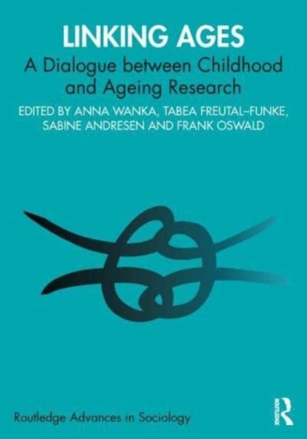 Linking Ages - A Dialogue between Childhood and Ageing Research