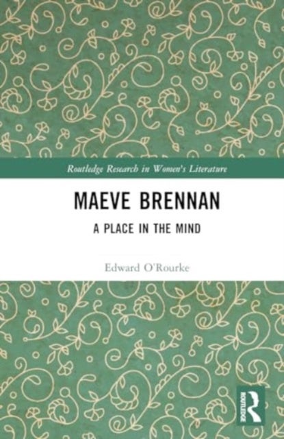 Maeve Brennan - A Place in the Mind