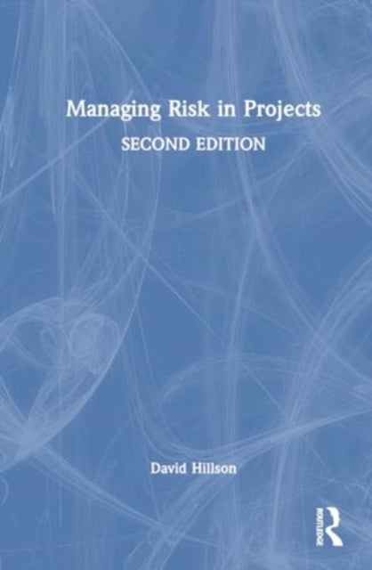 Managing Risk in Projects