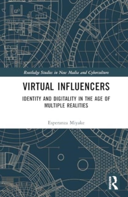 Virtual Influencers - Identity and Digitality in the Age of Multiple Realities