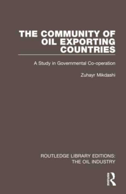 The Community of Oil Exporting Countries - A Study in Governmental Co-operation