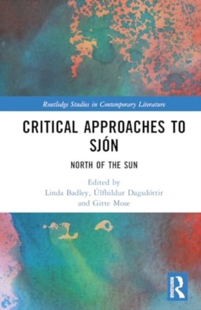 Critical Approaches to Sjón - North of the Sun