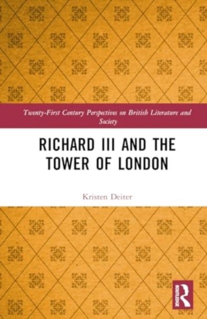 Reading Richard III and the Tower of London