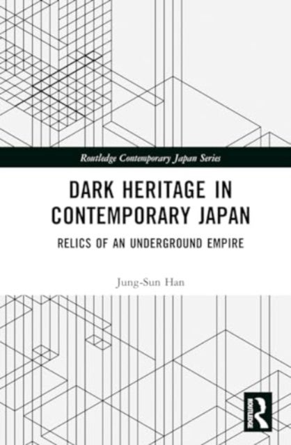 Dark Heritage in Contemporary Japan