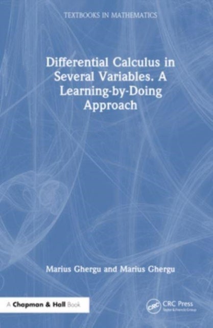 Differential Calculus in Several Variables - A Learning-by-Doing Approach