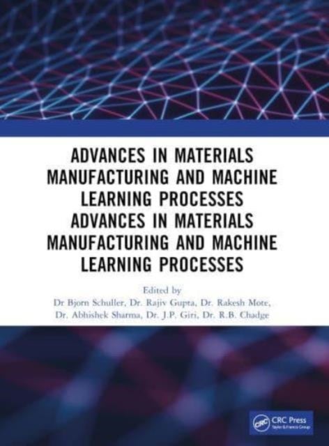 Recent Advances in Material, Manufacturing, and Machine Learning - Proceedings of 2nd International Conference (RAMMML-23)