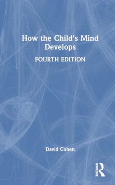 How the Child''s Mind Develops