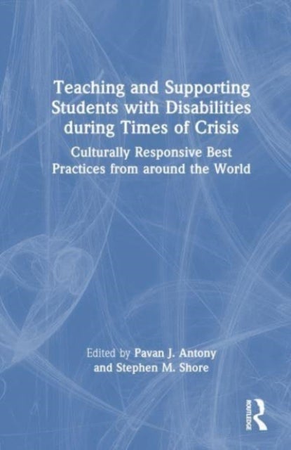 Teaching and Supporting Students with Disabilities During Times of Crisis