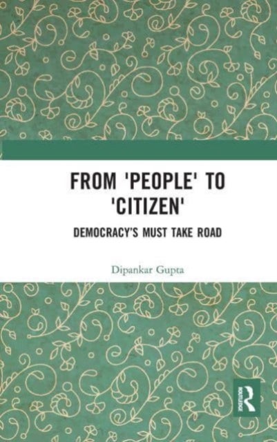 From People to Citizen - Democracy’s Must Take Road