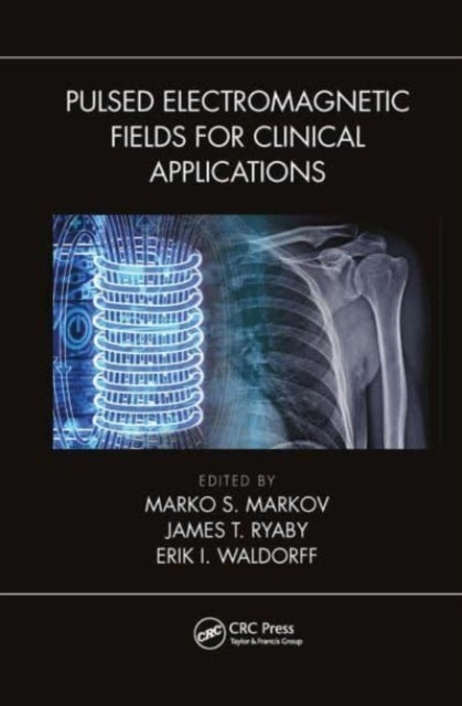 Pulsed Electromagnetic Fields for Clinical Applications