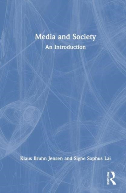 Media and Society - An Introduction