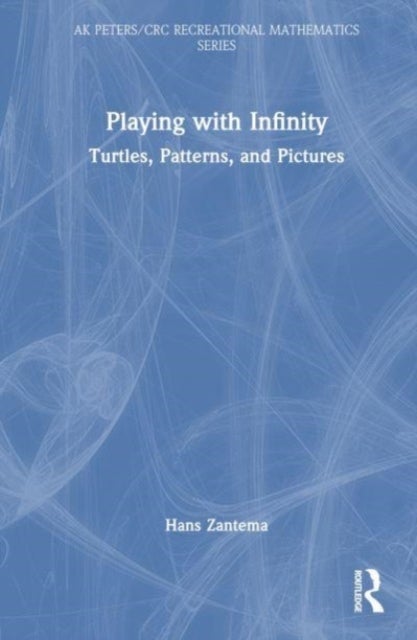 Playing with Infinity - Turtles, Patterns, and Pictures
