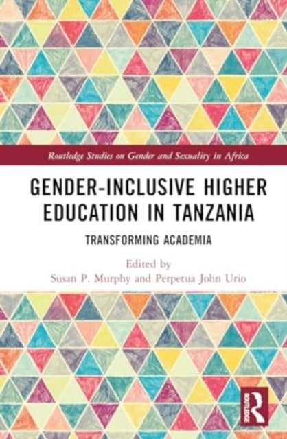 Gender-Inclusive Higher Education in Tanzania - Transforming Academia