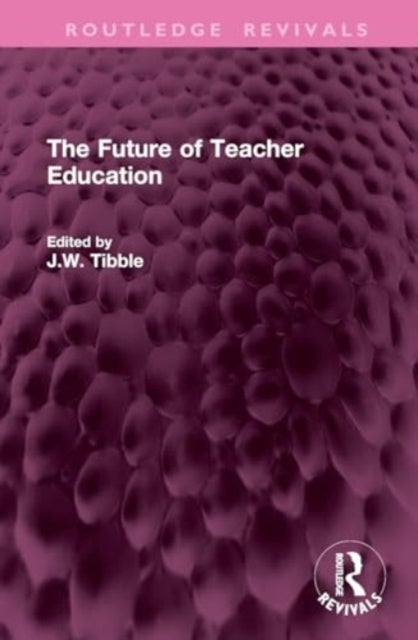 Future of Teacher Education