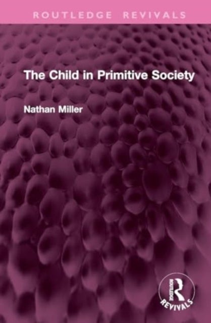The Child in Primitive Society