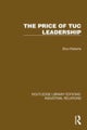 The Price of TUC Leadership