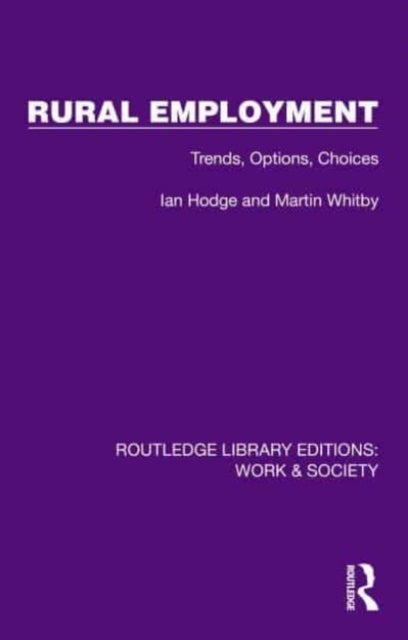 Rural Employment - Trends, Options, Choices