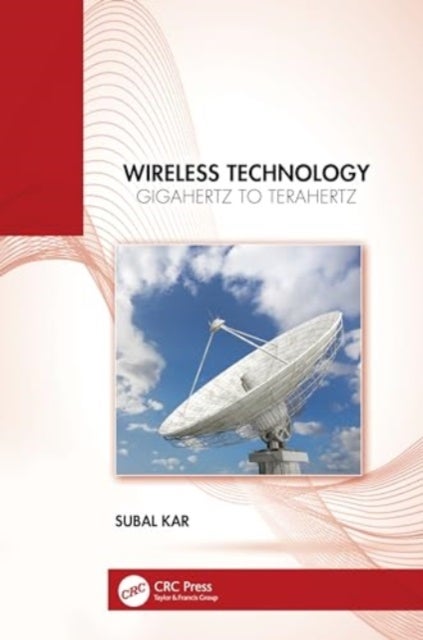 Wireless Technology - Gigahertz to Terahertz