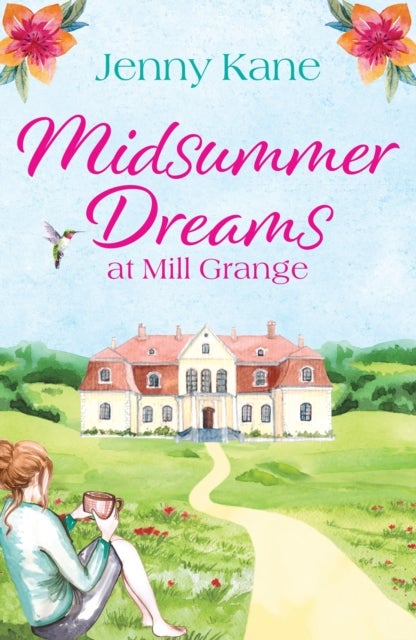 Midsummer Dreams at Mill Grange av Jenny Kane