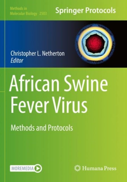 African Swine Fever Virus - Methods and Protocols