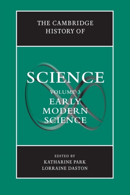 The Cambridge History of Science: Volume 3, Early Modern Science