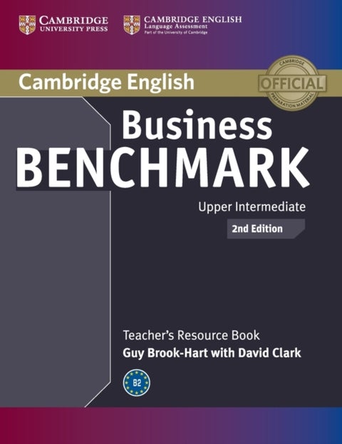 Business Benchmark Upper Intermediate Bulats and Business Vantage Teacher''s Resource Book