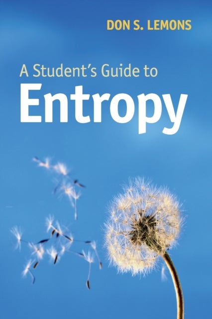 A Student''s Guide to Entropy