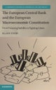 The European Central Bank and the European Macroeconomic Constitution