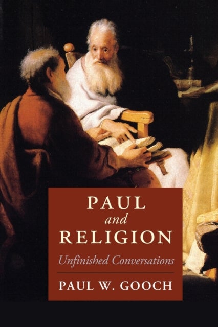 Paul and Religion - Unfinished Conversations