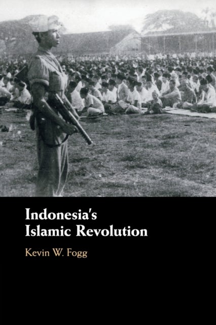 Indonesia''s Islamic Revolution