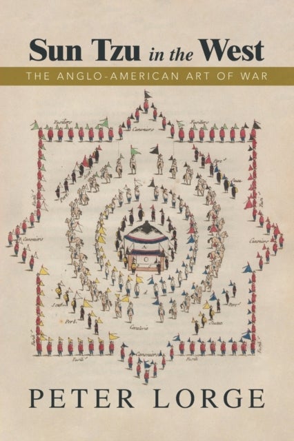 Sun Tzu in the West - The Anglo-American Art of War
