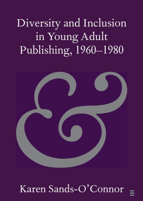 Diversity and Inclusion in Young Adult Publishing, 1960¿1980
