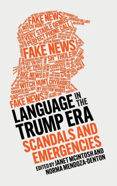 Language in the Trump Era - Scandals and Emergencies