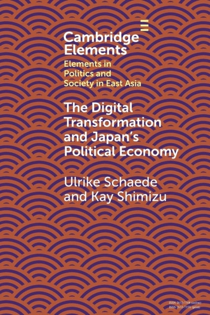 The Digital Disruption and Japan''s Political Economy