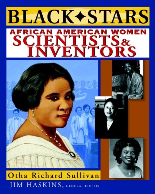 Black Stars – African American Women Scientists and Inventors - African American Women Scientists and Inventors