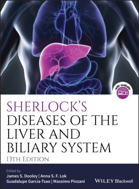 Sherlock's Diseases of the Liver and Biliary System, 13e