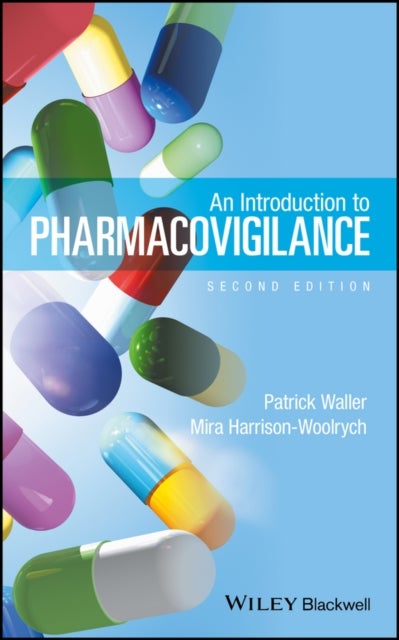 An Introduction to Pharmacovigilance, Second Edition