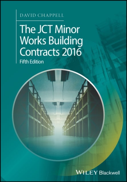 The JCT Minor Works Building Contracts 2016  5e