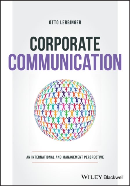 Corporate Communication – An International and Management Perspective - An International and Management Perspective