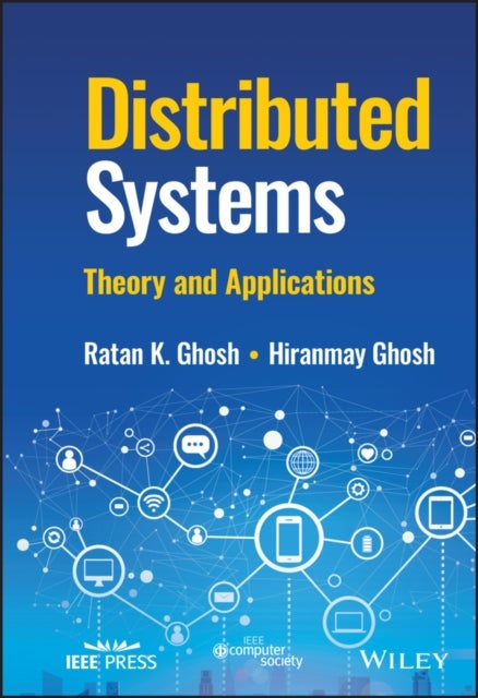 Distributed Systems – Theory and Applications - Theory and Applications