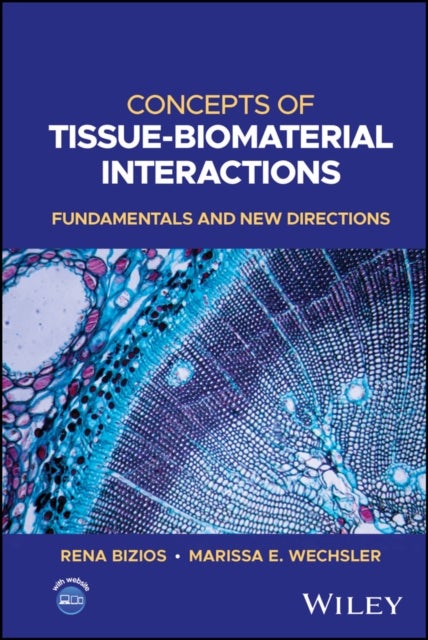 Concepts of Tissue–Biomaterial Interactions: Funda mentals and New Directions - Fundamentals and New Directions