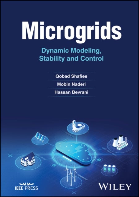 Microgrids - Dynamic Modeling, Stability and Control